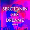 Serotonin Sex Dreamz