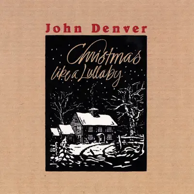 Christmas Like a Lullaby - John Denver