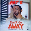 Don't Go Away - Single