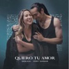 Quiero tu amor - Single