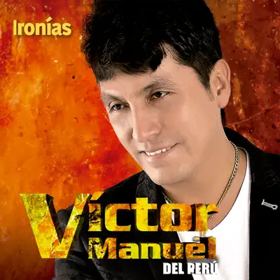 Ironías - Víctor Manuel