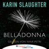 Belladonna - Grant-County-Reihe, Teil 1 (Ungekürzt) - Karin Slaughter