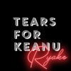 Tears for Keanu - EP