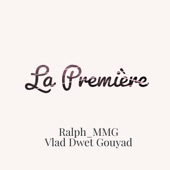 La Premiere (feat. Vlad Dwet Gouyad) artwork