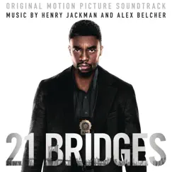 21 Bridges (Original Motion Picture Soundtrack) by Henry Jackman & Alex Belcher album reviews, ratings, credits