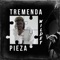 Tremenda Pieza - Wildey lyrics