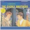 Sigh, Cry, Almost Die - The Everly Brothers lyrics