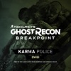 Karma Police (Tom Clancy's Ghost Recon Breakpoint Game: Announce Trailer Cover Song) - Single