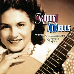 The Collection - Kitty Wells