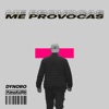 Dynoro & Fumaratto - Me Provocas