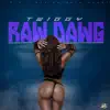 Stream & download Raw Dawg - Single