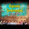 Ausencia Sentimental (A Nueve Voces) - Single