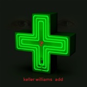 Keller Williams - The Big One