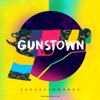 Gunstown - Single, 2019