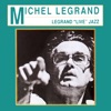 Legrand "Live" Jazz