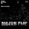 Major Flip (feat. Dundil & Cents Da Weed Head) - Fluid Outrage lyrics