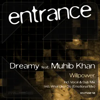 Willpower - Single by Dreamy & Muhib Khan album reviews, ratings, credits