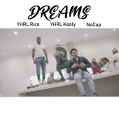 Dreams (feat. NoCap) artwork