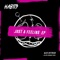 Just a Feeling (Juliche Hernandez Remix) - Alex Dittrich lyrics