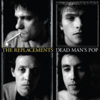 The Replacements - Dead Man's Pop artwork