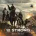 12 Strong (Original Motion Picture Soundtrack) album cover