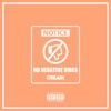 No Negative Vibes - Single