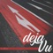 Deja Vu - LilRed lyrics
