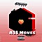 A$$ Moves - DJ Saucy P lyrics
