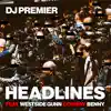 Headlines (feat. Westside Gunn, Conway & Benny) - Single album lyrics, reviews, download