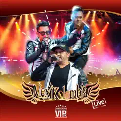 Conciertos Vip 4K: Mexikolombia (Live) - Mexikolombia Conciertos Vip 4K: Mexikolombia (Live) - Mexikolombia