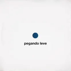 Pegando Leve - Single - O Terno Pegando Leve - Single - O Terno
