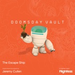 The Escape Ship (From Doomsday Vault Original Game Soundtrack) - Single