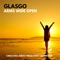 Arms Wide Open - Glasgo, Carlo Dall Anese, Diego Logic & Gui Kikuchi lyrics