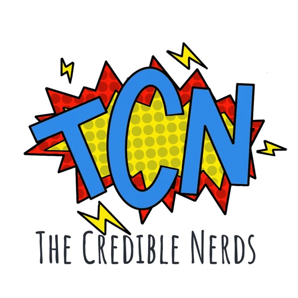 The Credible Nerds The Credible Nerds