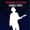 Fukushima in galleria - Single