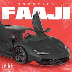 Faaji - Single by Equation Billionz album reviews, ratings, credits