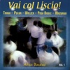 VAI COL LISCIO Vol. 1