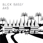 Blick Bassy - Aké