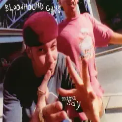 Mama Say - EP - Bloodhound Gang