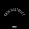 Thug Mentality (feat. Jay Lewis & Pakman) - Single album lyrics, reviews, download