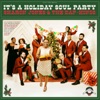 It's a Holiday Soul Party, 2015