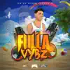 Fulla Vybz - Single album lyrics, reviews, download