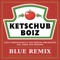 Blue (feat. Bars and Melody) [Ketschub Boiz Remix] - Single