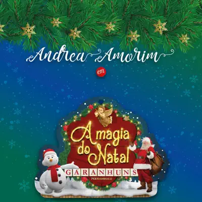 A Magia Do Natal - Andrea Amorim