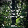 Running from Everything (feat. Mary Sweet) - Single