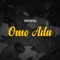 Omo Ada artwork