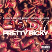 Body (feat. Pleasure P, Spectacular, Baby Blue Whoaaaa & Slick'em) artwork