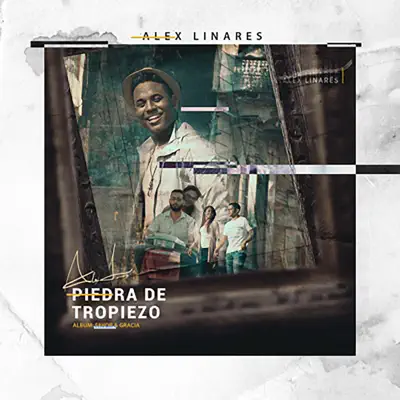 Piedra de Tropiezo - Single - Alex Linares