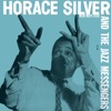 Horace Silver and the Jazz Messengers, 2013