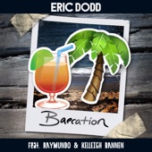 Baecation (feat. Kelleigh Bannen & Raymundo) artwork